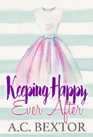 [A Silvervale Second Chance Romance 02] • Keeping Happy Ever After